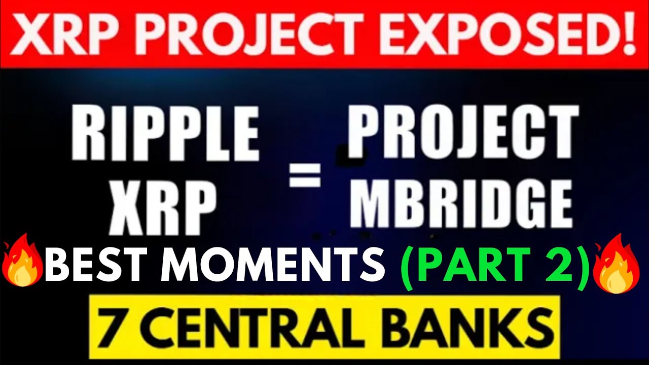XRP & PROJECT MBRIDGE EXPOSED: (BEST MOMENTS - PART 2)