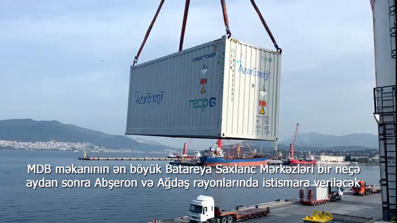Regionun ən iri Batareya Saxlanc Sistemlərinin gətirilərək qurulmasına başlanıldı