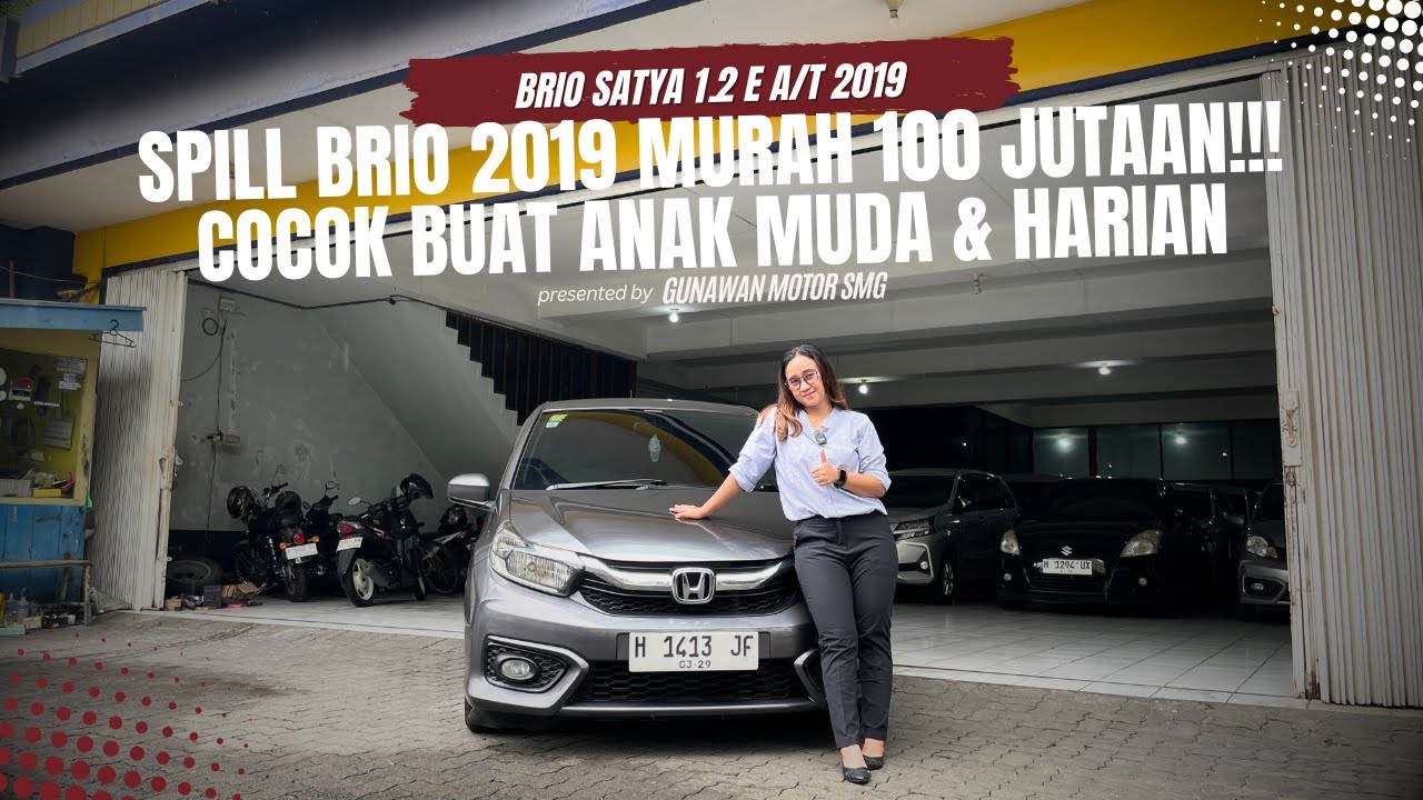 SPILL BRIO 2019 MURAH 100 JUTAAN!! MOBIL IRIT COCOK BUAT ANAK MUDA & HARIAN | GUNAWAN MOTOR SEMARANG
