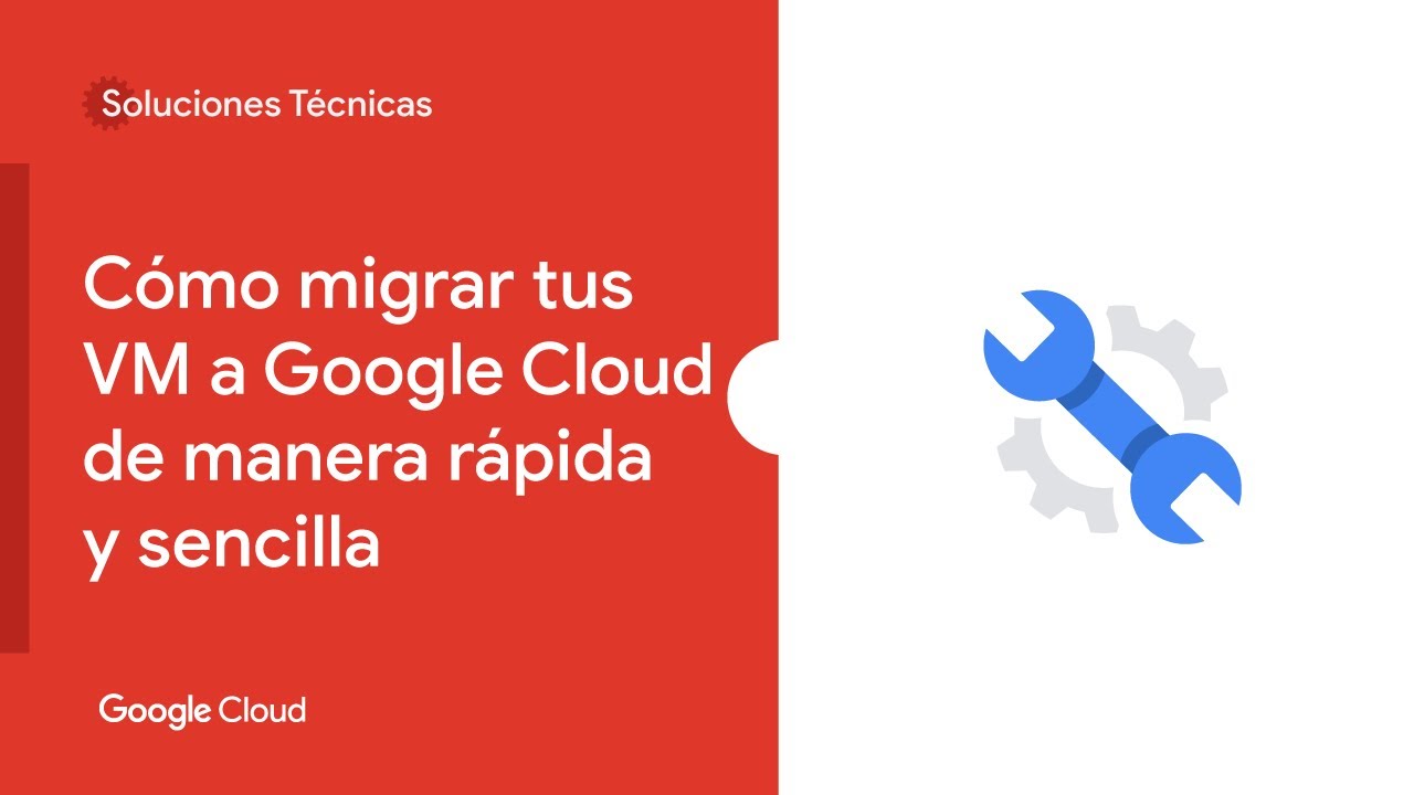 Cómo migrar tus VM a Google Cloud de manera rápida y sencilla
