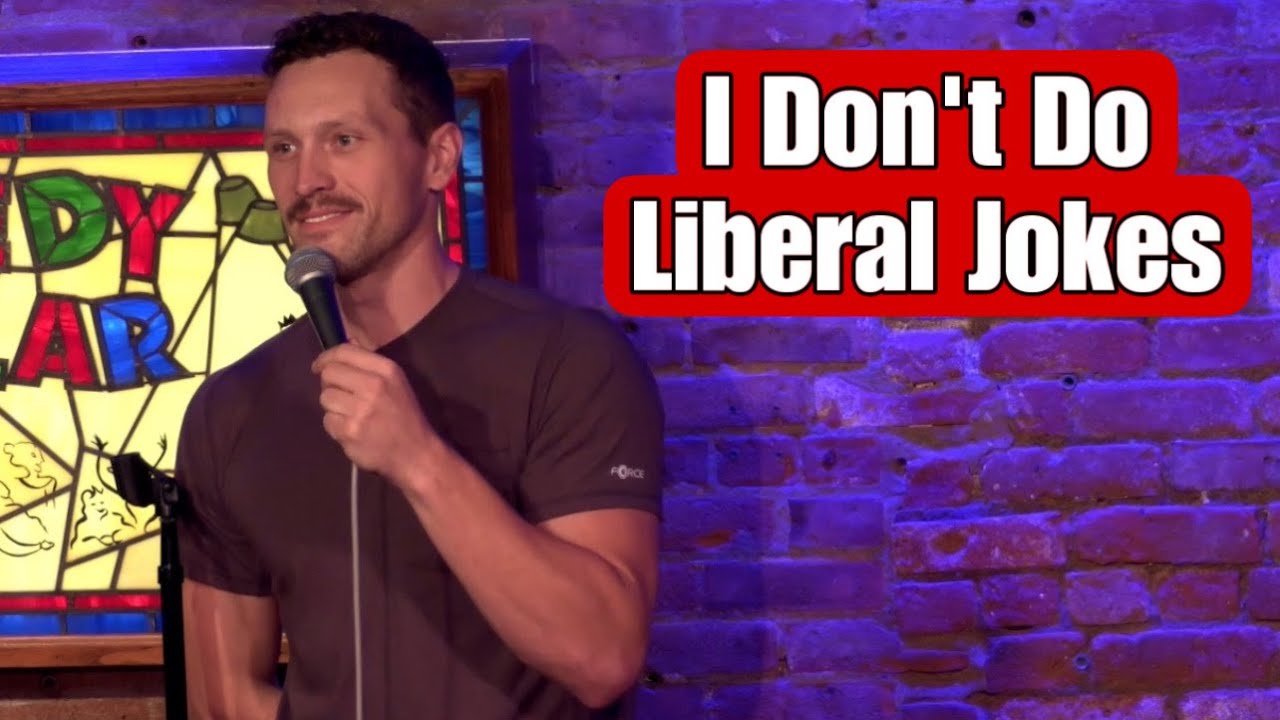 I Don't Do Liberal Jokes
