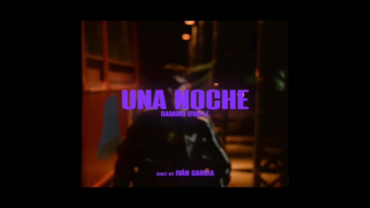 Ramiro Ovalle - Una Noche ft. Dtaemma (Video Oficial)