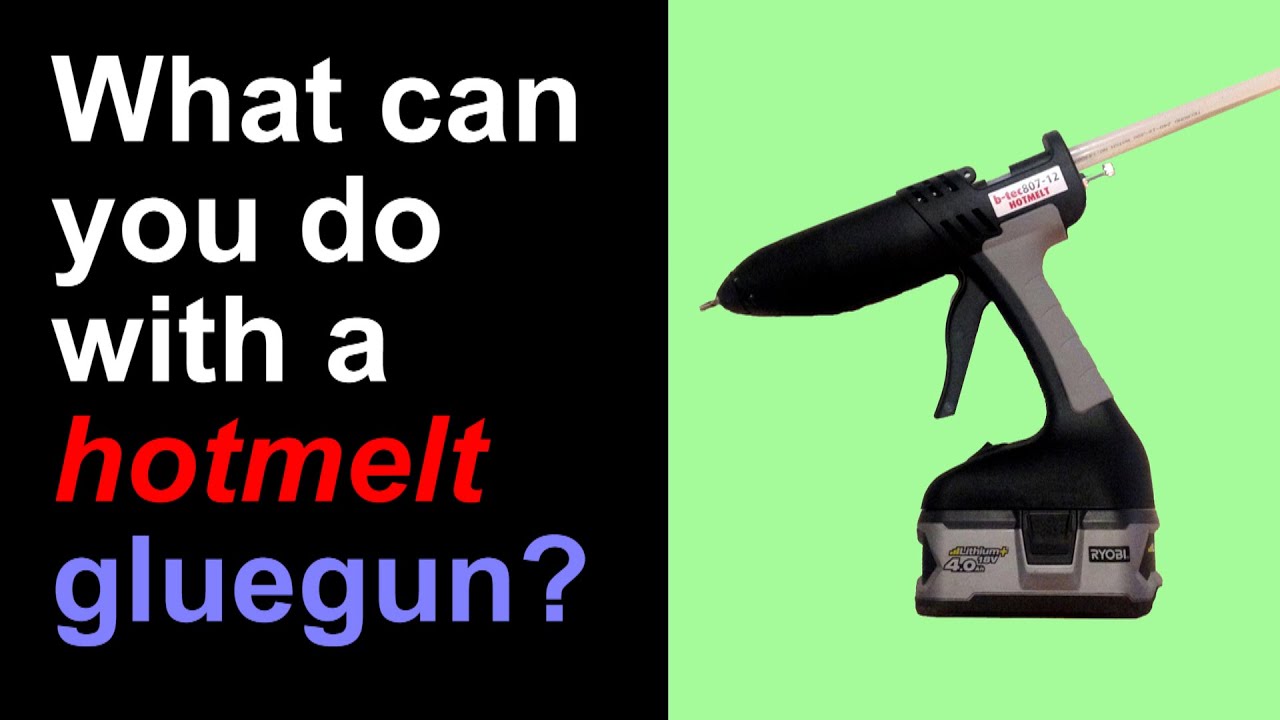 What Can You Do With a Gluegun