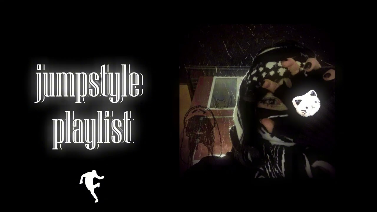 jumpstyle \\ dark vibe \\ AGGRESSIVE SONGS playlist