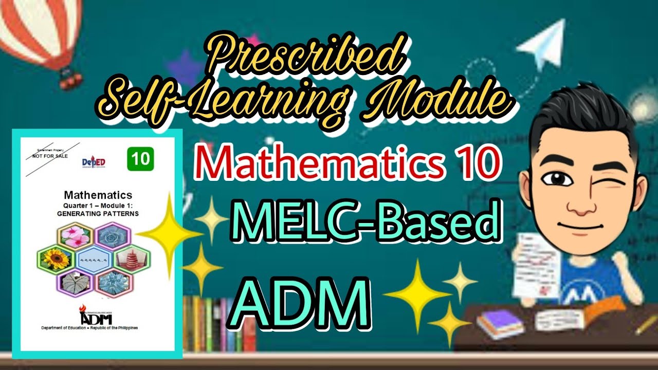 Prescribed Self-Learning Module in Mathematics 10 (MELC-Based and ADM)