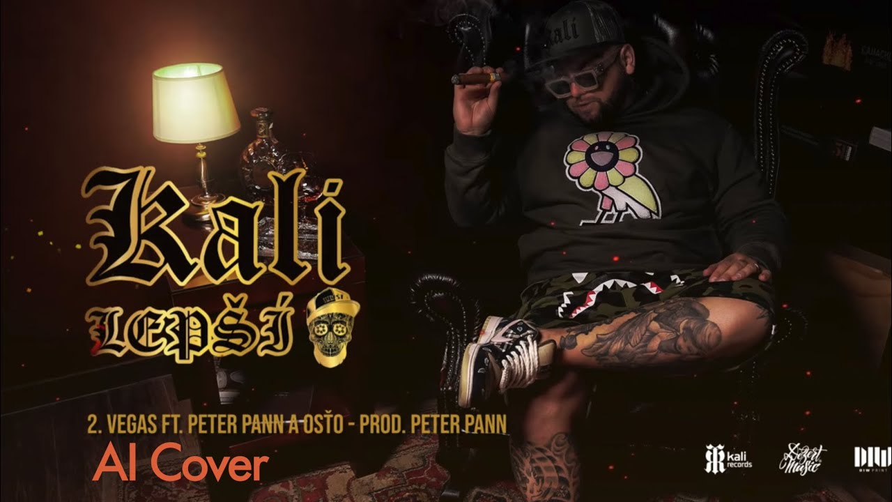 Kali ft. Peter Pann,Osťo - Vegas