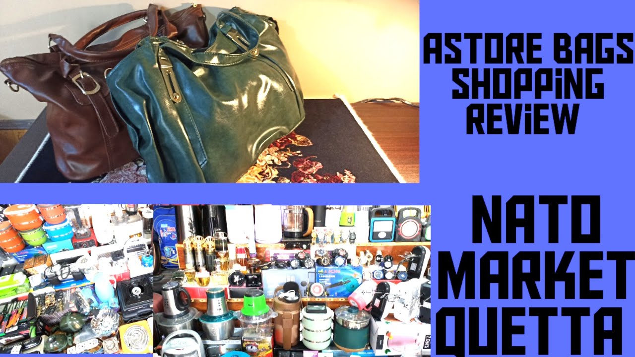 NATO Market Quetta// Astore Bags Online Shopping Review/ Ideas by Farheen
