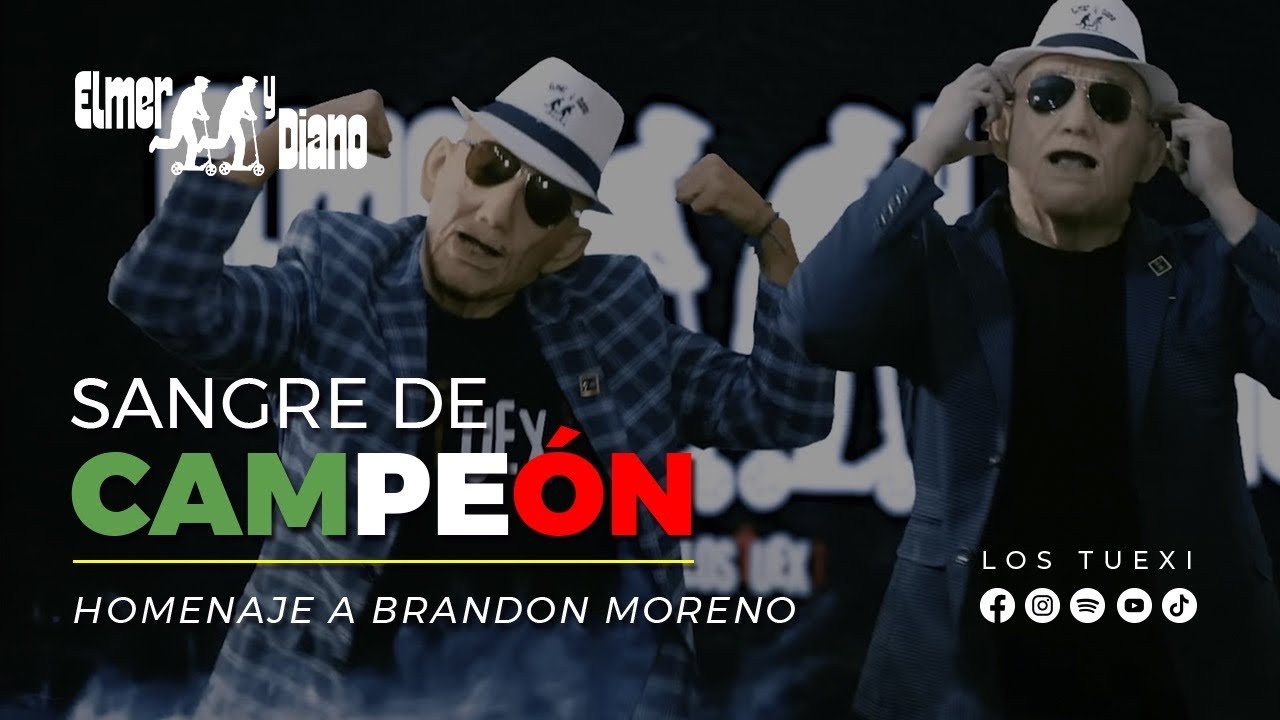 Elmer y Diano - Sangre de Campeón  (Brandon Moreno)