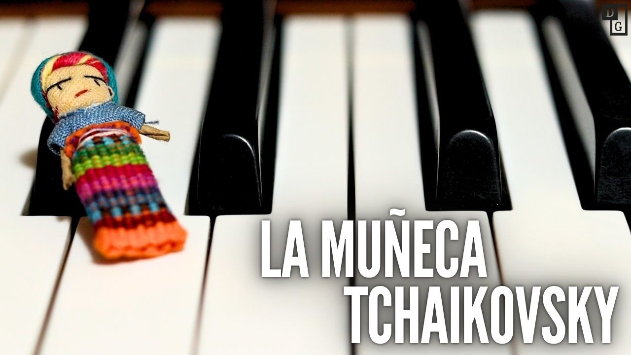 La trilogía de la muñeca - P. I. Tchaikovsky