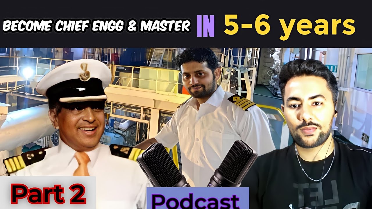 S1. E4.Part 2 Become Chief engg fastest, How to own a shipping company,Scope of Master degree abroad
