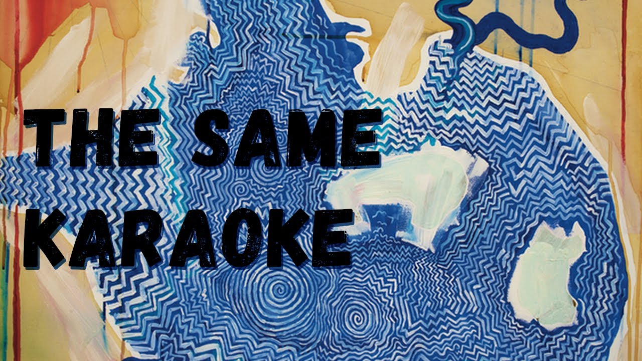 The Same - The Smile Karaoke
