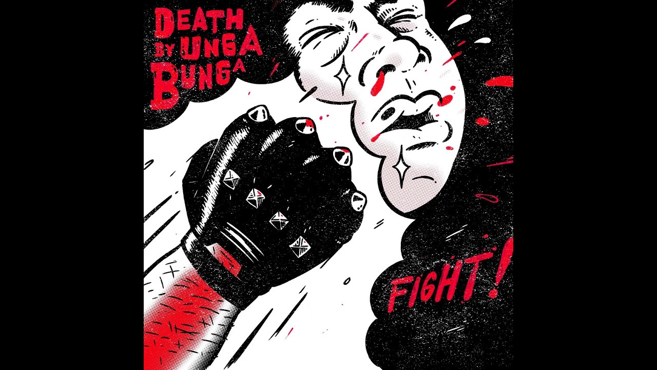 Death By Unga Bunga - I Wanted Everything