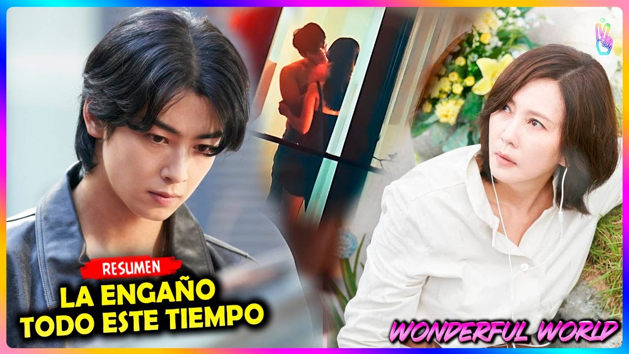 🔥CHICO GUAPO SE ENAMORA DE UNA SEÑORA MAYOR 😈| RESUMEN Wonderful World