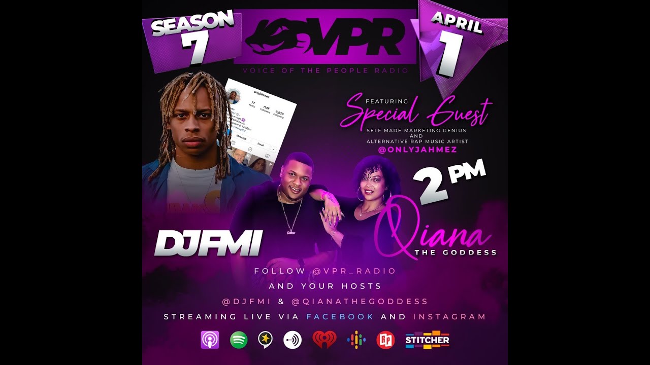 VPR Radio with @OnlyJahmez @Qianathegoddess @DJFMI