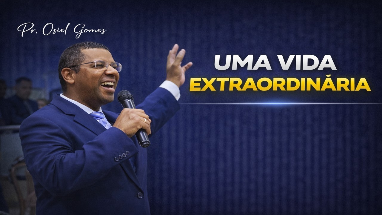 Uma vida EXTRAORDINÁRIA