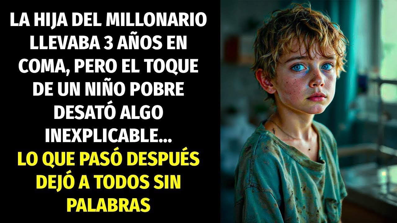 LA HIJA DEL MILLONARIO LLEVABA 3 AÑOS EN COMA, HASTA QUE EL TOQUE DE UN NIÑO CAMBIÓ TODO…