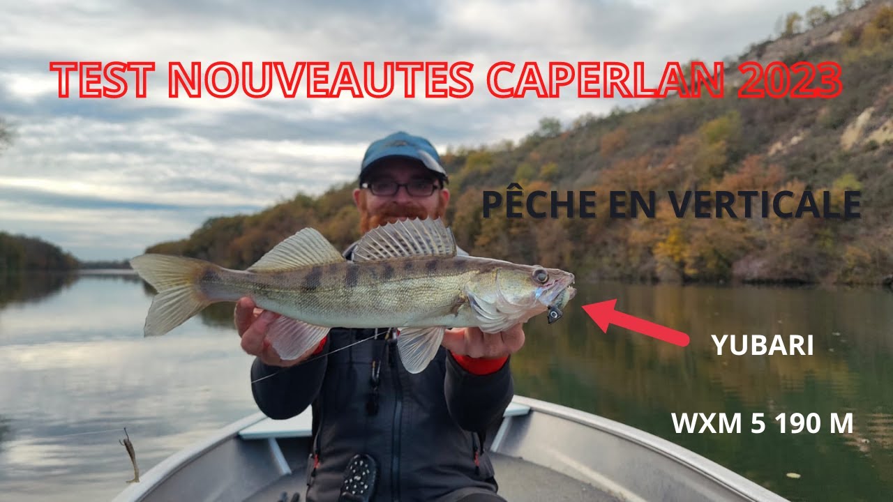 TEST NOUVEAUTES CAPERLAN 2023 [YUBARI], PÊCHE en VERTICALE sur le TARN.