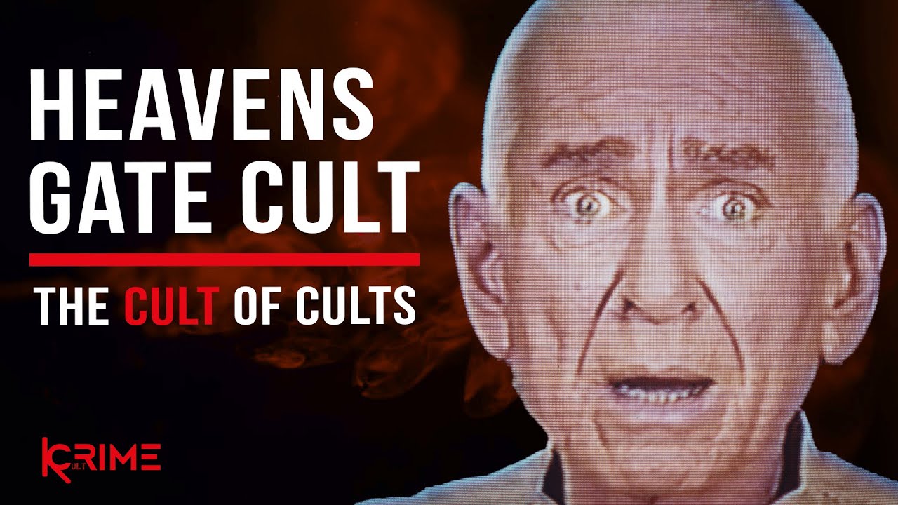HEAVENS GATE CULT...  THE CULT OF CULTS