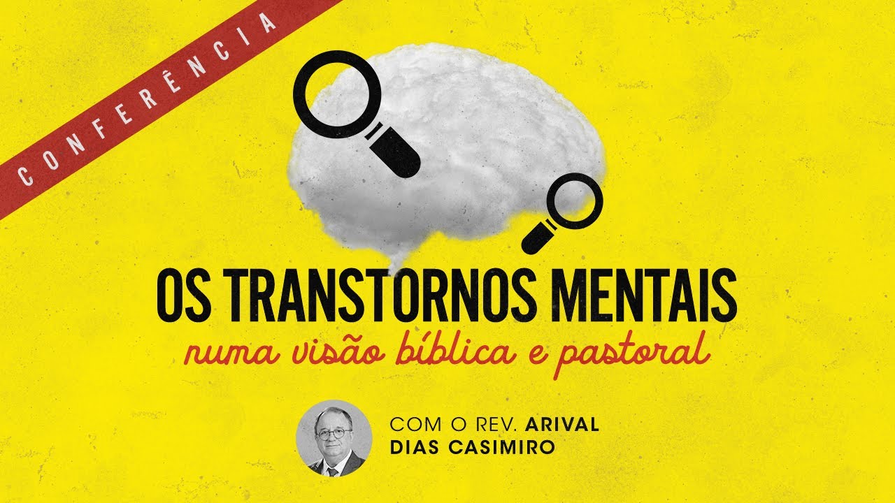 Confer&ecirc;ncia Sa&uacute;de Mental e F&eacute; | Rev. Arival Dias |AO VIVO | IPP TV