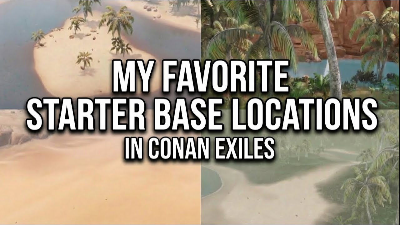 Which Starter Base Location is Actually Best #conanexiles
