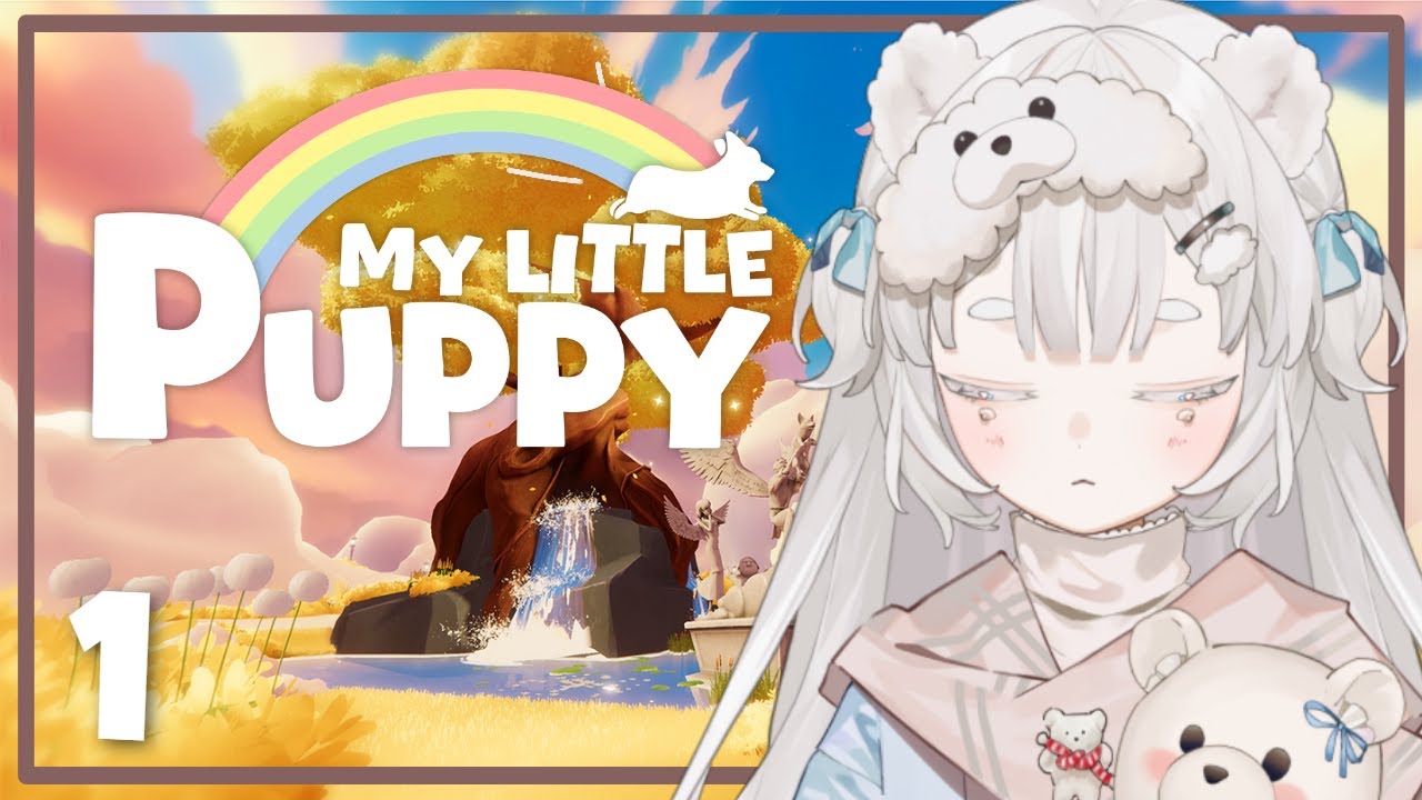 09.01〖MY LITTLE PUPPY 我的小柯基〗EP. 1┊呢度係天堂嗎？爸爸在哪兒？┊#菲live 【 菲娜 Lavana🐻‍❄️ ┊HKVtuber】