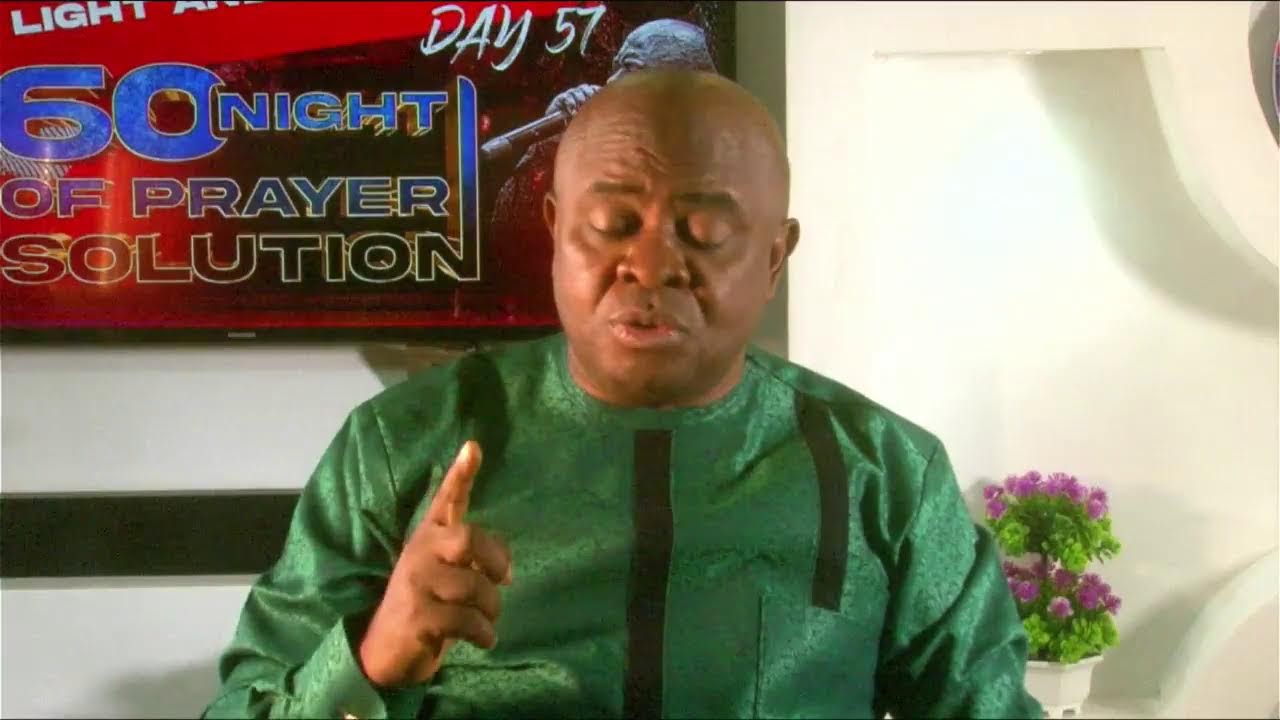 60 NIGHTS OF PRAYERS AND SOLUTION | DAY 57 | WITH PASTOR SAMUEL EJUH | LIGHT AND GLORY