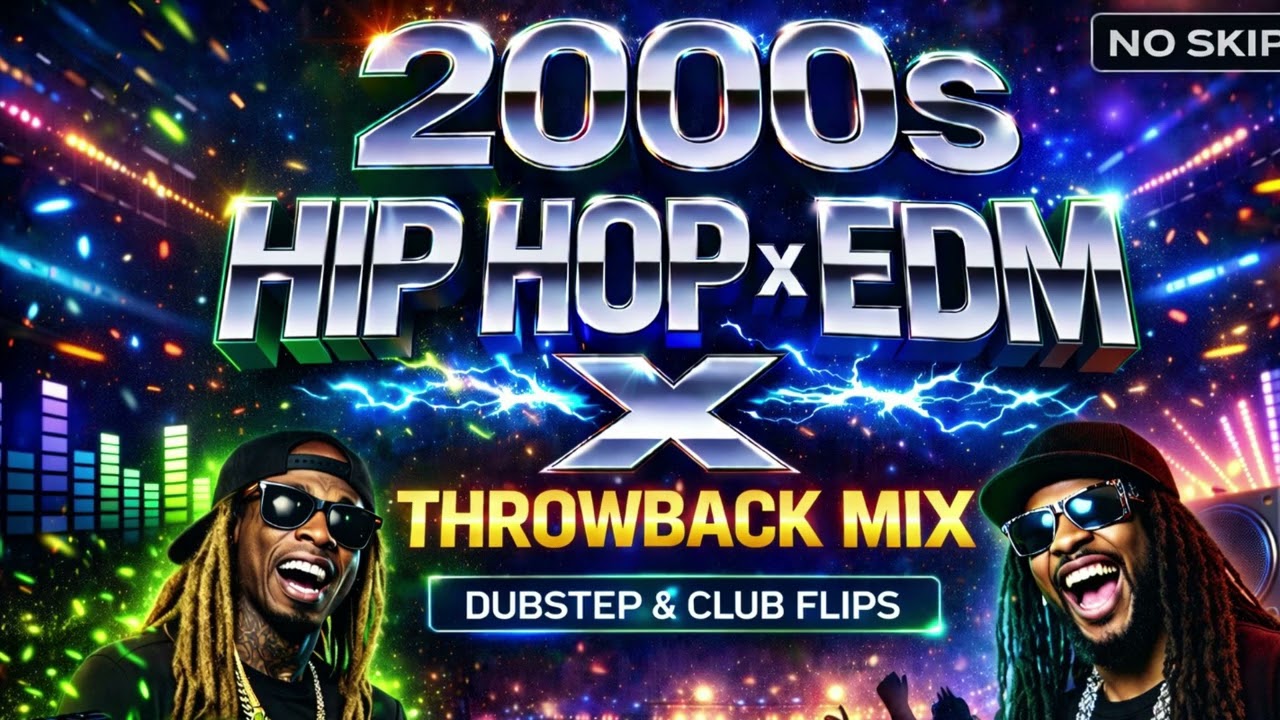 2000s Hip Hop x EDM Throwback Mix 🔥 | Dubstep & Riddim Flips