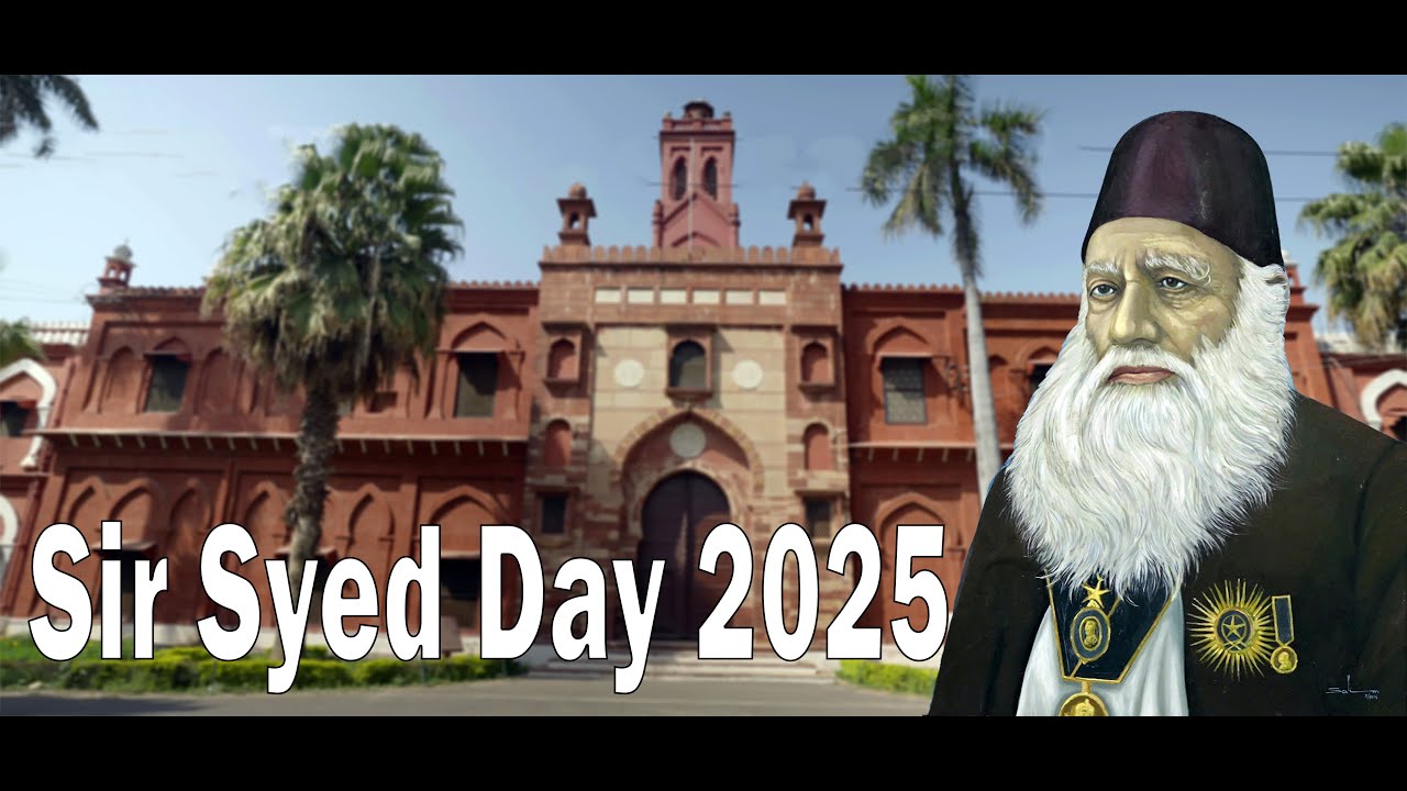 Sir Syed Day 2025 | Tribute to Sir Syed Ahmad Khan | Remembering AMU’s Founder