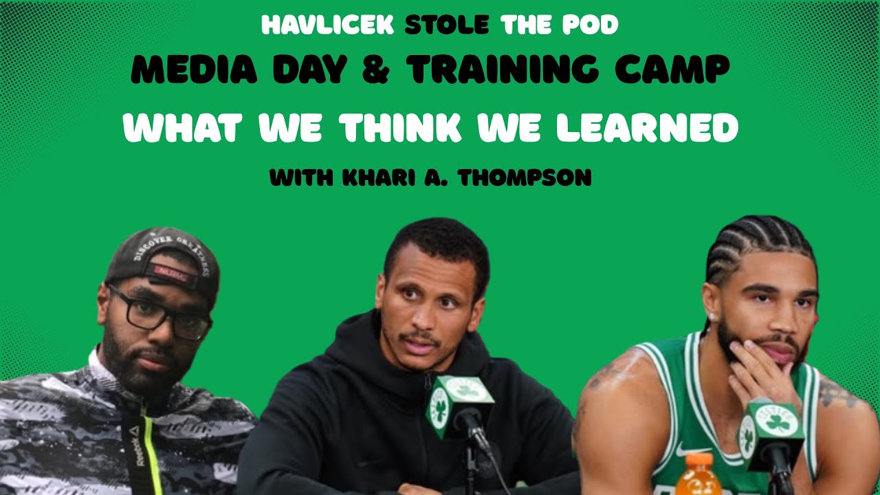 День прессы и тренировочный лагерь: что, по нашему мнению, мы узнали о «Бостон Селтикс»