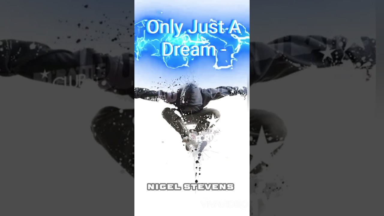 Only just a dream 