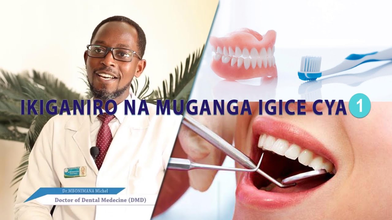 KUGIRA AMENYO Y'UMWERU | DORE IMPAMVU ITUMA URWARA MU KANWA | IKIGANIRO N'INZOBERE