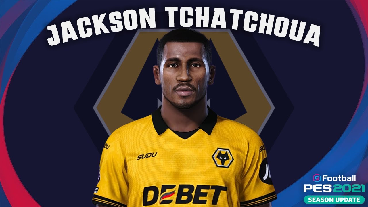 Jackson Tchatchoua🇨🇲 (Wolverhampton Wanderers) How to create in Pes 2021