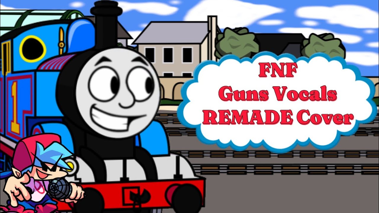 [FNF] Cover || Guns vocals REMADE But Thomas Sing It