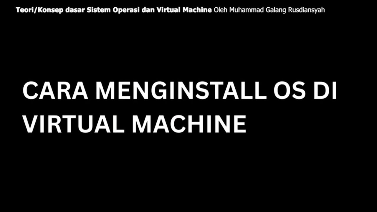 Cara menginstal OS di VM (konsep, windows, Linux CLI dan Linux GUI) — Kelompok Placeholder