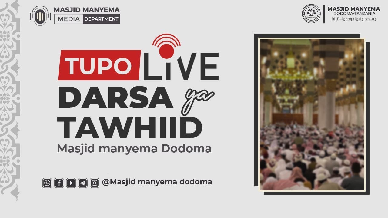 LIVE# Darsa ya Twahiid | Ustadh Abuu Yaasir Abdul-kariim Rais { Allah amhifadhi }