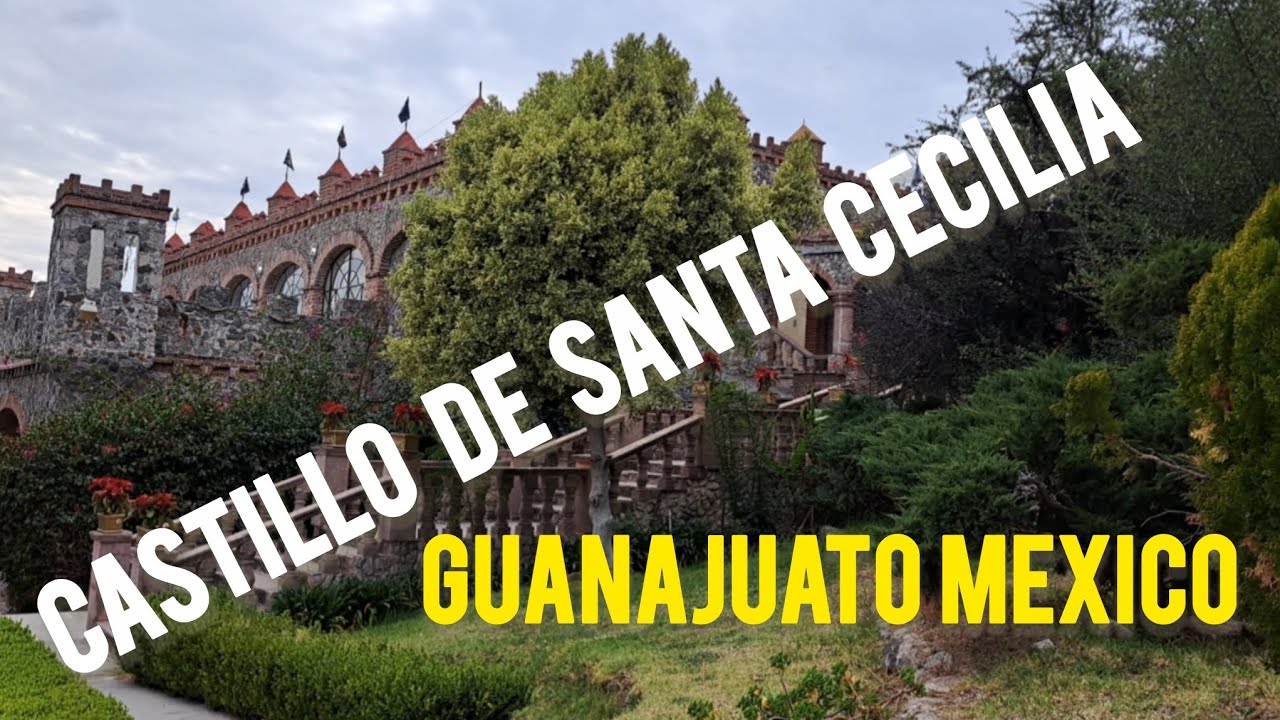 Visitando Castillo De Santa Cecilia Guanajuato Mexico