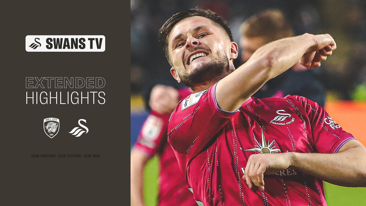 Hull City v Swansea City | Extended Highlights