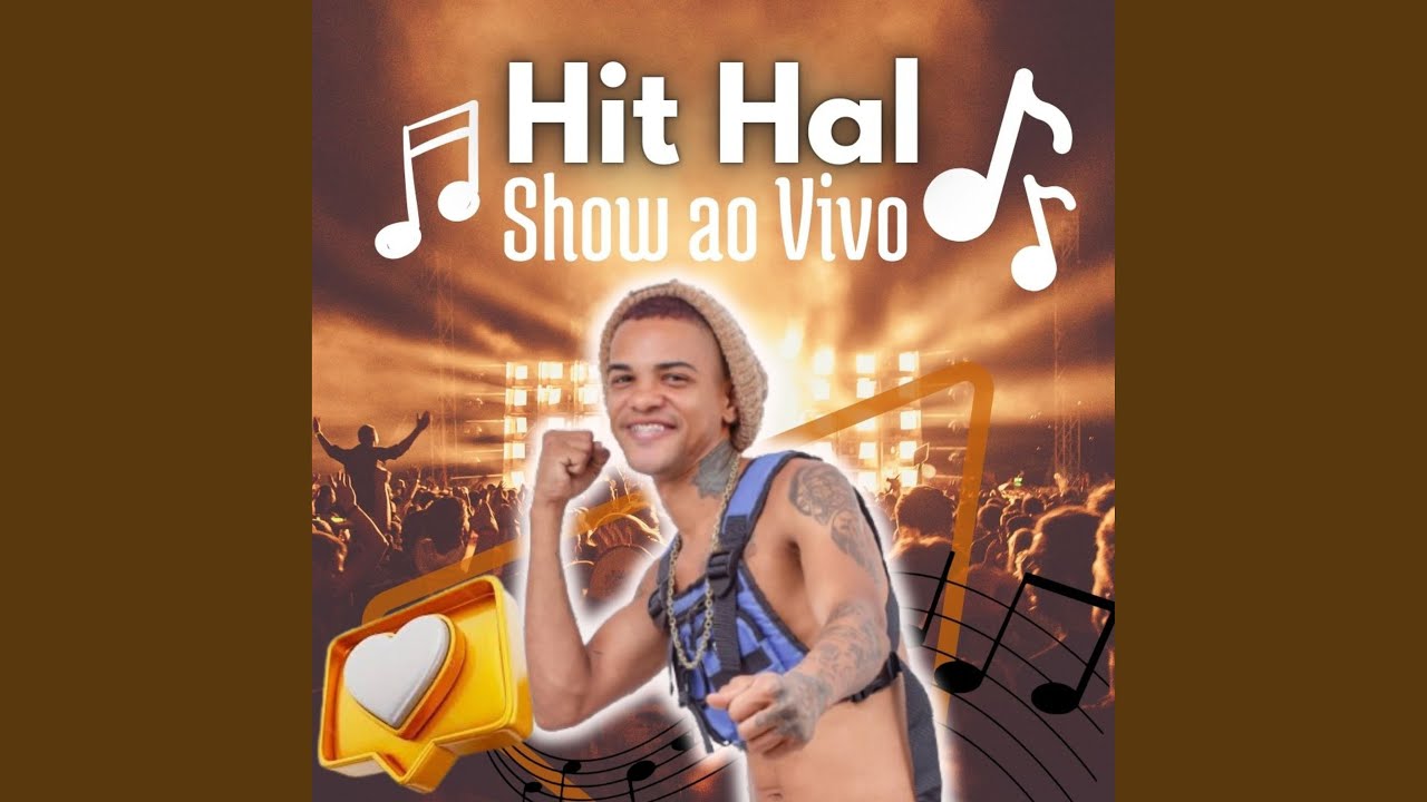 Hit Hal Show Ao Vivo: Faz o Pix / Vai Rabetão / Tava no Paredão / Quando Vê Meu Fuzil Ela...