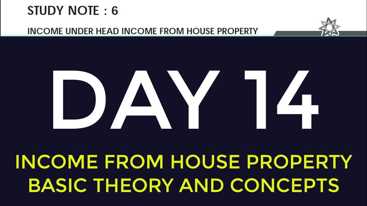 DAY 14::INCOME FROM HOUSE PROPERTY
