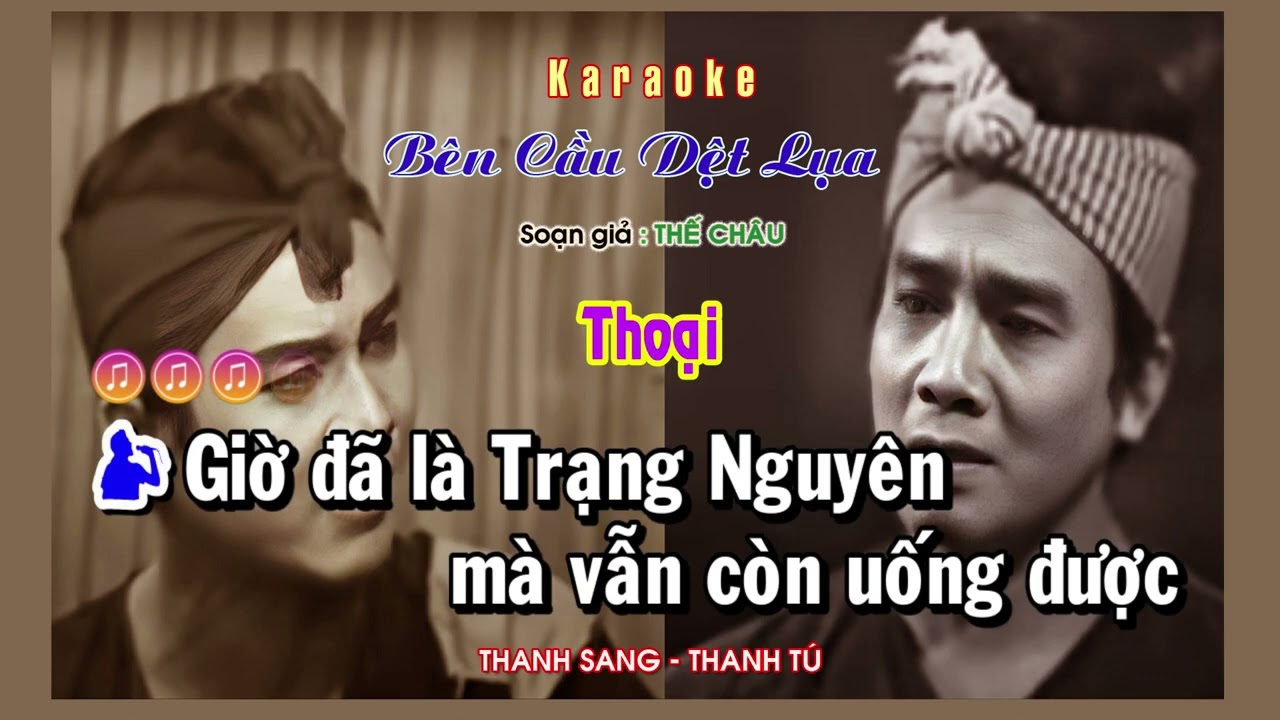 BÊN CẦU DỆT LỤA ( Thanh Sang. Thanh Tú ) - TĐ Karaoke