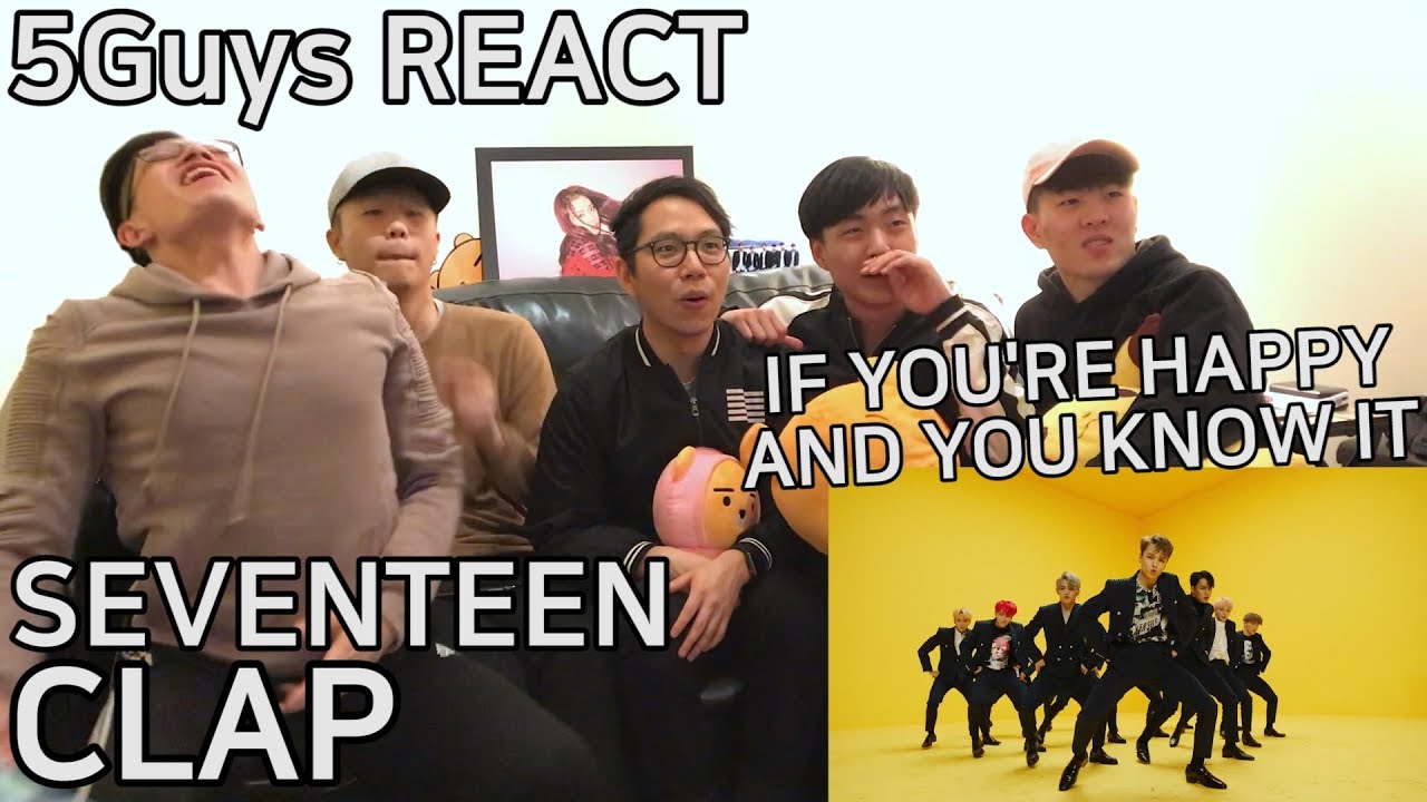 [FUNNY FANBOYS] SEVENTEEN(세븐틴) - CLAP(박수) 5Guys MV REACT