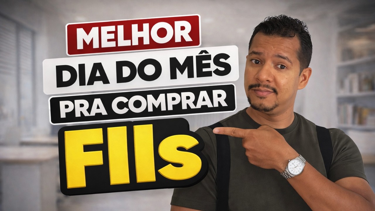 Qual é o melhor dia do mês pra comprar Fundos Imobiliários?