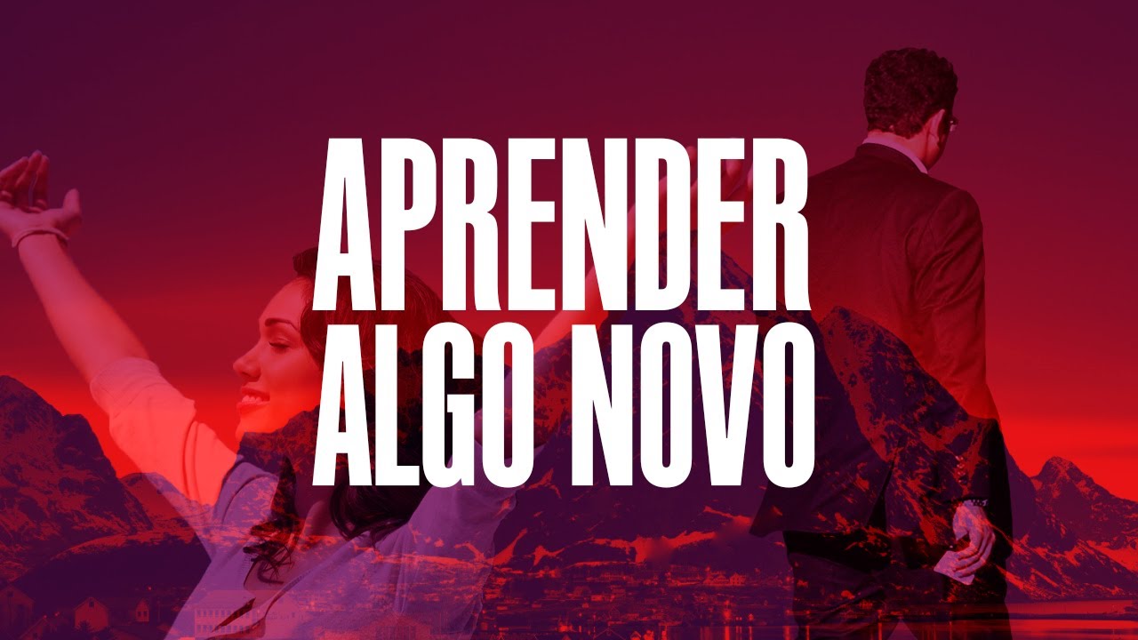 Aprender algo novo - Motivacional