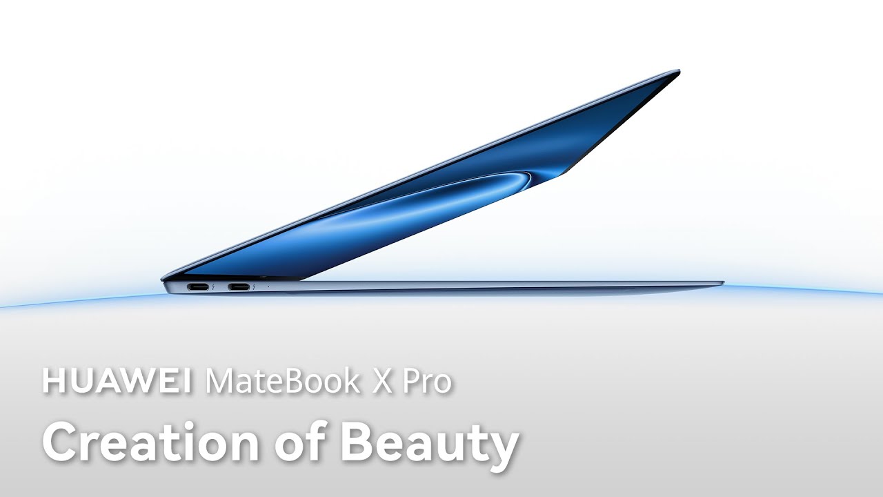 Introducing HUAWEI MateBook X Pro - Creation of Beauty