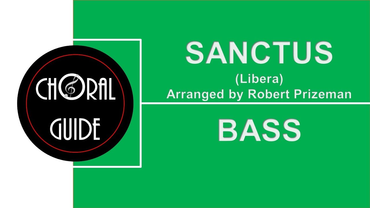 Sanctus - BASS | Arr R Prizeman