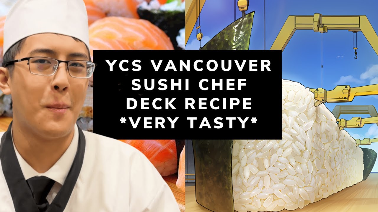 YCS VANCOUVER SUSHIP CHEF DECK PROFILE (RECIPE) - FORBES KU