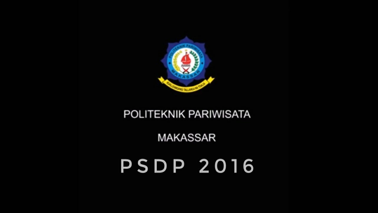 PSDP 2016 POLTEKPAR MAKASSAR