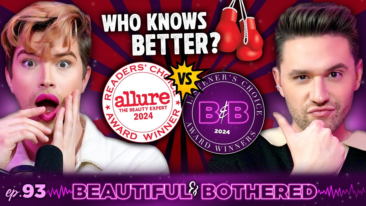 Allure Reader's Choice VS. YOUR 2024 Makeup Winners! 🥊 | BEAUTIFUL and BOTHERED | Ep. 93