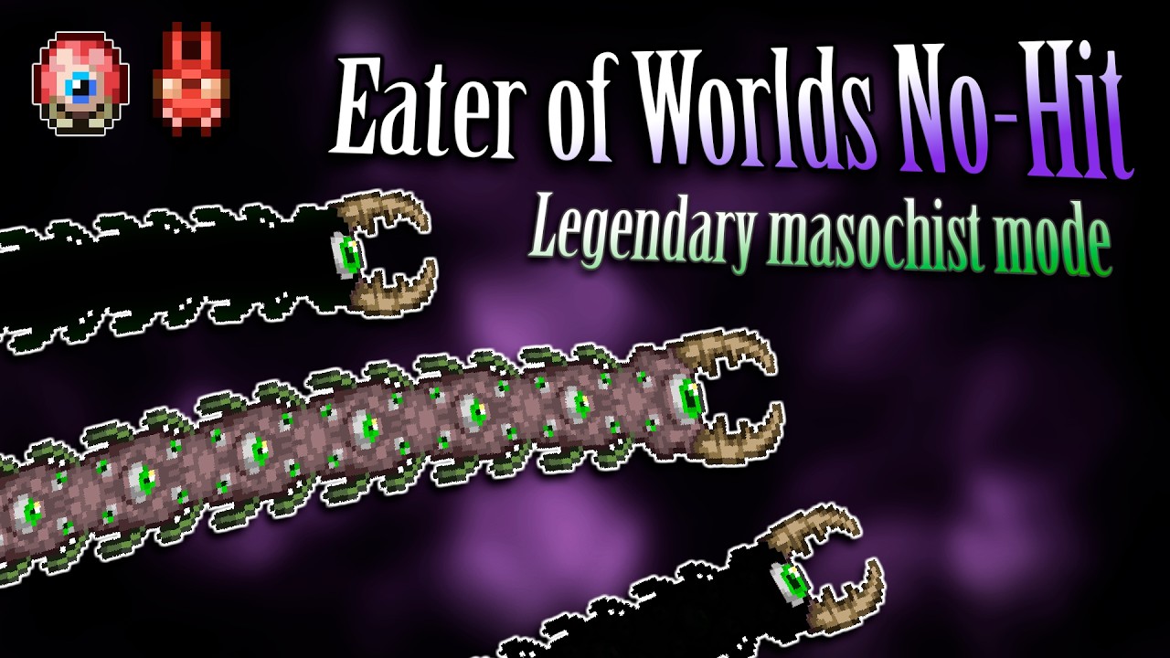 Eater of Worlds No-Hit - Terraria Fargo's souls: Legendary Masochist mode