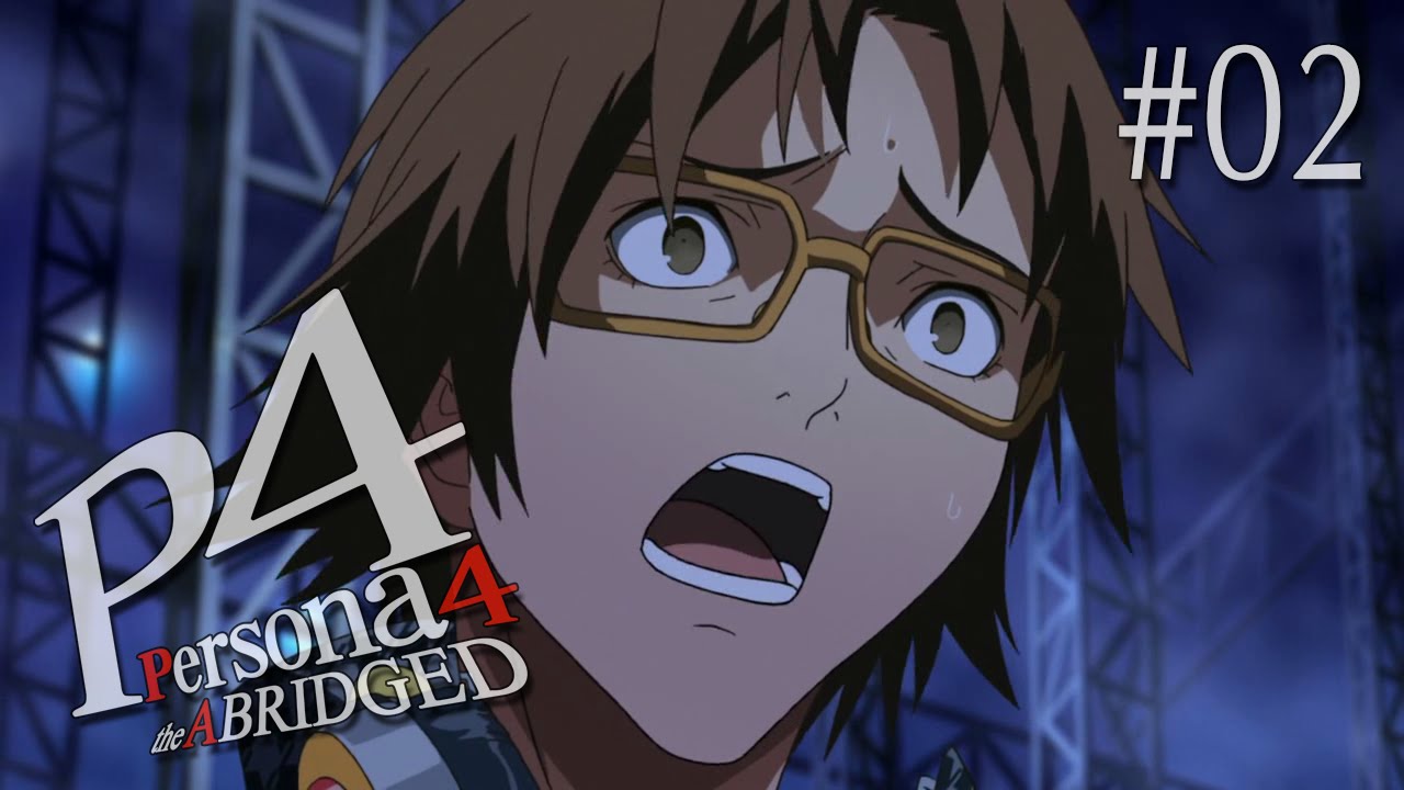 P4Abridged Episode 2 - 
